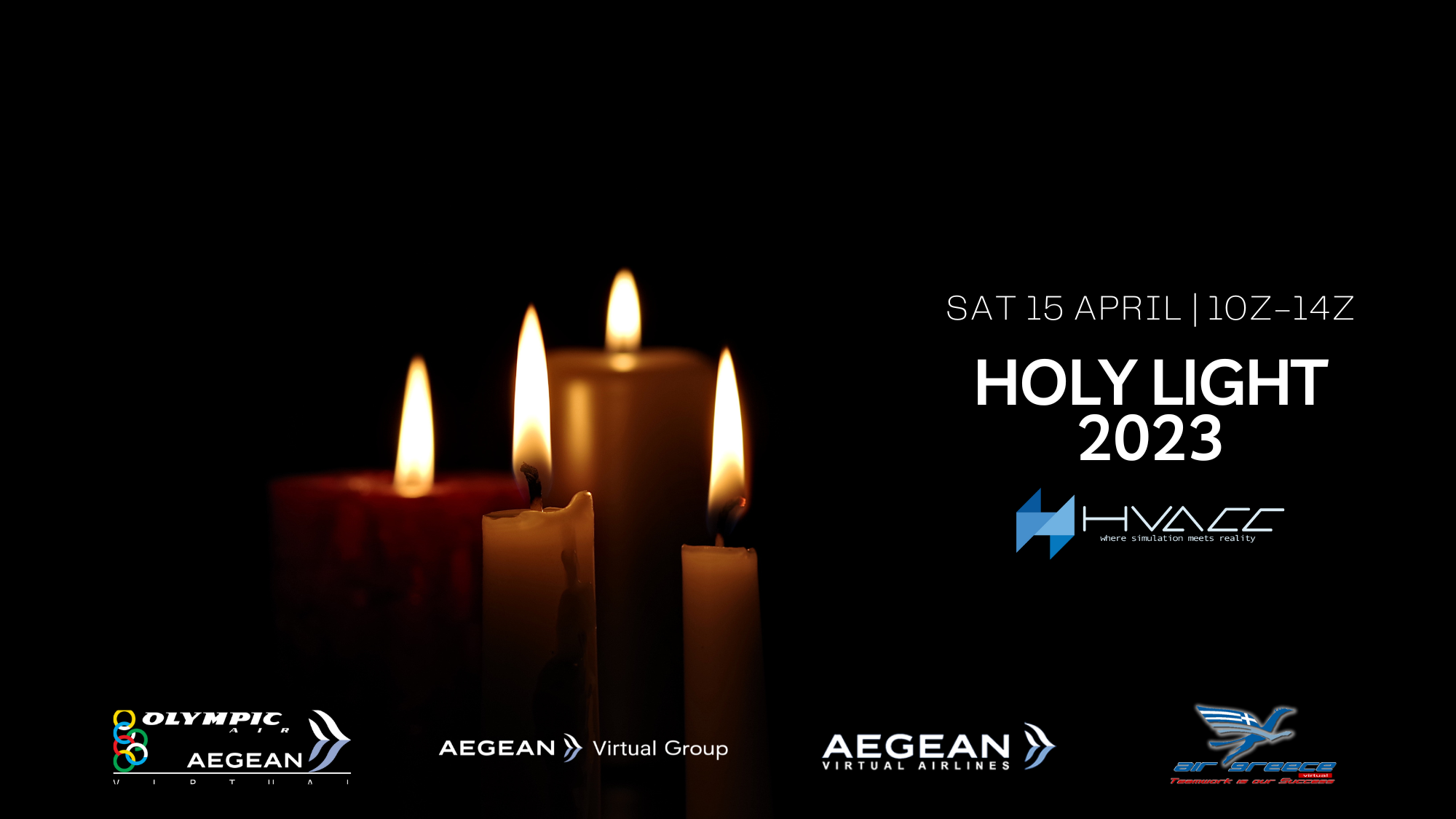 Holy Light 2023 | Sat, 15 Apr | 10:00z - 14:00z